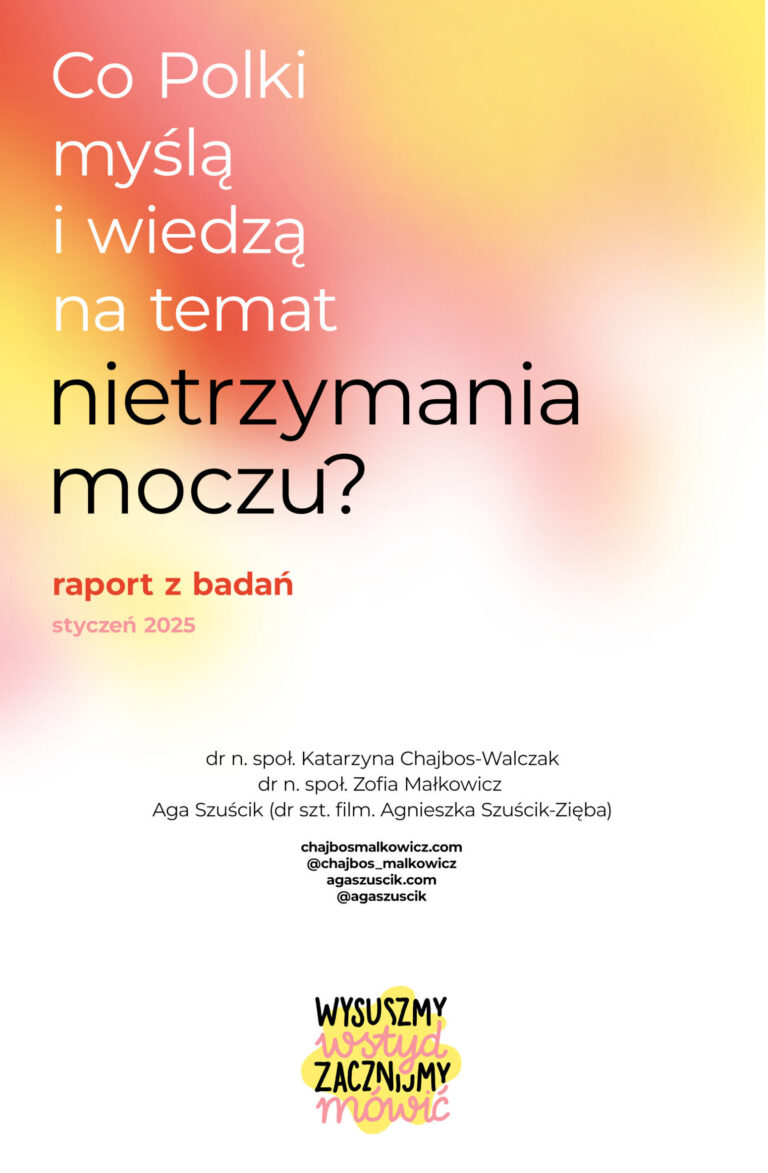 Okładka raportu "Co Polki myślą i wiedzą na temat nietrzymania moczu?"